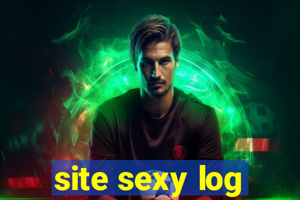 site sexy log